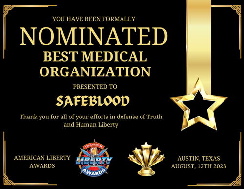 SafeBlood wurde für die American Liberty Awards in der Kategorie Beste medizinische Organisation nominiert.